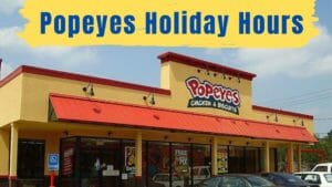 Popeyes Holiday Hours