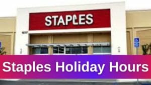 Staples Holiday Hours Open/Closed