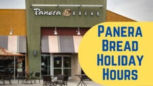  Panera Bread Holiday Hours