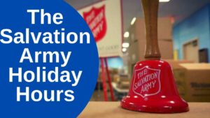 The Salvation Army Holiday Hours