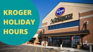 kroger holiday hours