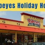 Popeyes Holiday Hours
