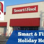 Smart & Final Holiday Hours`