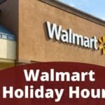 Walmart Holiday Hours