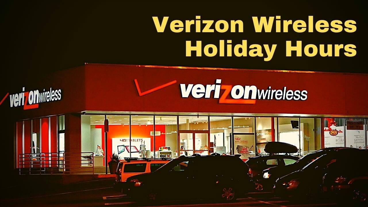 Verizon Wireless Holiday Hours