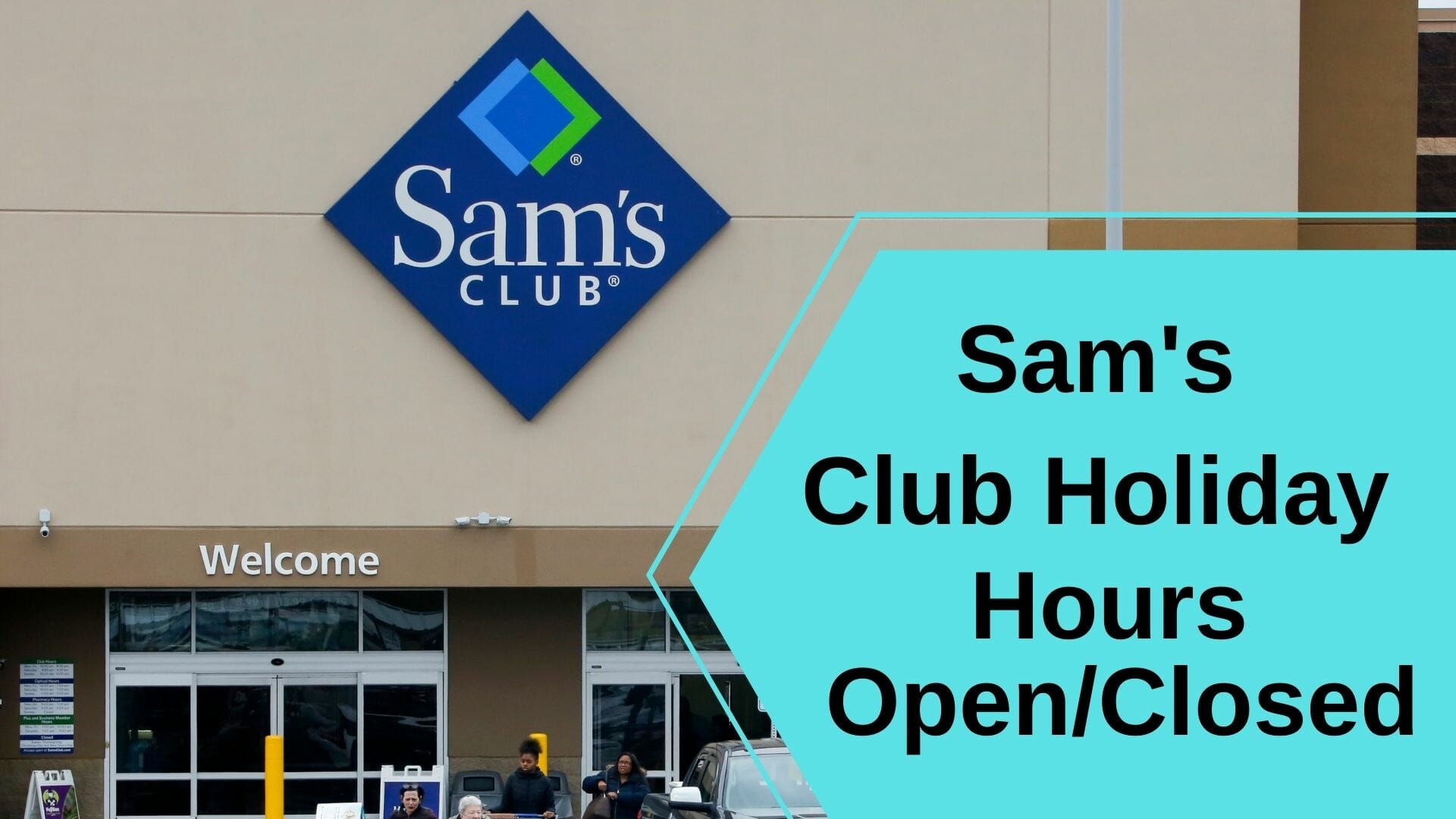 Sam's Club Holiday Hours Open/Closed