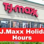 T.J.Maxx Holiday Hours