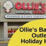 Ollie’s Bargain Outlet Holiday Hours
