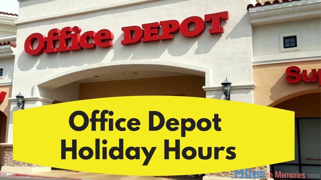 Office Depot Holiday Hours