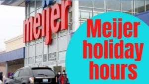 Meijer holiday hours