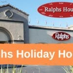 Ralphs Holiday Hours