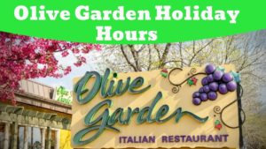 Olive Garden Holiday Hours