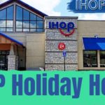 IHOP Holiday Hours