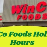 WinCo Foods Holiday Hours