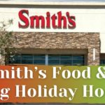 Smith’s Food & Drug Holiday Hours