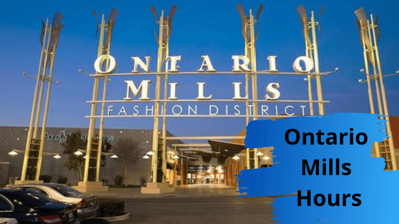 Ontario Mills CA Holiday Hours in 2024 iHour Information