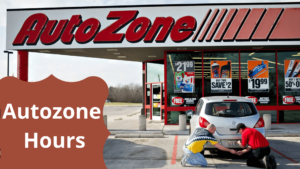AutoZone Hours