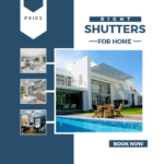 Privacy and Style: Choosing the Right Shutters for Your Home