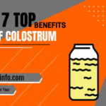 7 Top Benefits of Colostrum