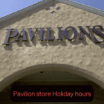 Pavilions holiday hours