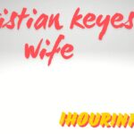 christian keyes wife