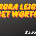laura leigh net worth