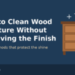 Illustrated wooden dresser with a cleaning cloth and the text How to Clean Wood Furniture Without Removing the Finish