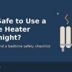 Illustrated space heater beside a crescent moon and the text Is It Safe to Use a Space Heater Overnight